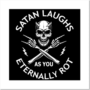 Satan Laughs As You Eternally Rot Thrash Metal Posters and Art